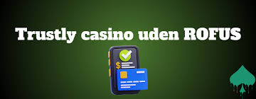 Casino Uden Rufus Din Guide til Spil uden Bekymringer