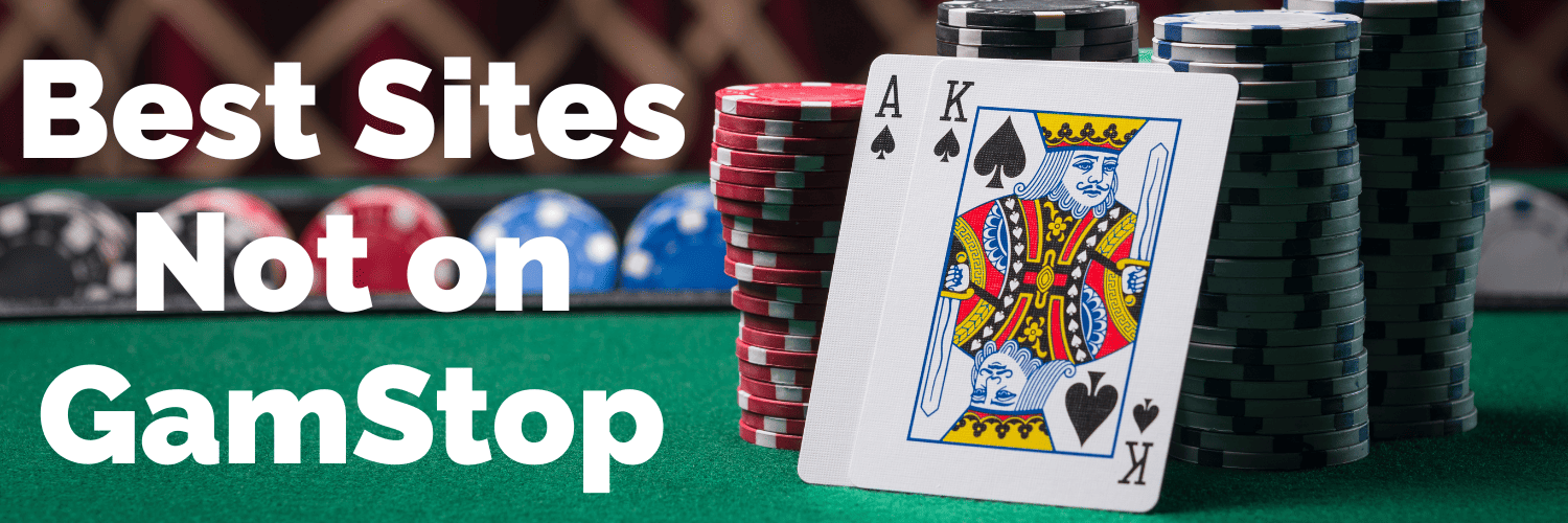 Discover Casino Sites Not on Gamstop Your Guide to Unrestricted Gaming 1718046223