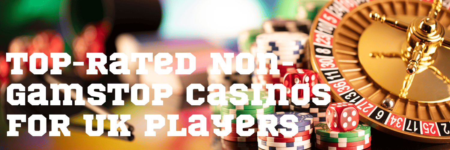 Discover the Best Casino Sites Not on Gamstop 1839282207
