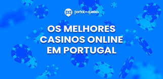 Os Melhores Casinos Online em Portugal com Grandes Oportunidades