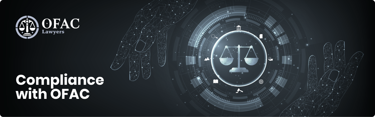 Understanding OFAC Sanctions Defense