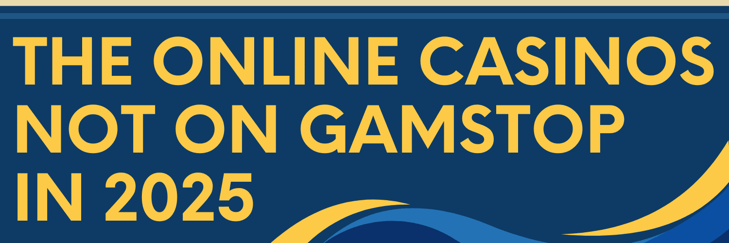 Top Online Casinos Not on GamStop A Guide to Your Options